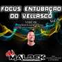 FOCUS ENTUBACAO DO VELLASCO VOL2