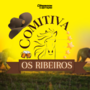 COMITIVA OS RIBEIROS