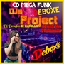 CD Mega Funk Deboxe DJsProject