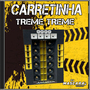 CD CARRETINHA TREM TREME  DJMASCARA