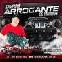 CD Saveiro Arrogante - DJFrequencyMix