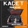 CD KADET PANCADAO-DJMASCARA