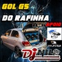GOL G5 DO RAFINHA 2023 DJ NILO
