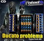 Ducato Problema by dj toledo