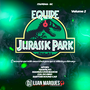 Equipe Jurassik Park Volume 2 MEGA FUNK