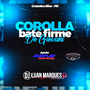 Corolla Bate Firme do Geovani