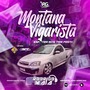 Montana Vigarista Epc Tem Nois Tem Festa