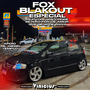 FOX BLACKOUT ESP-I AS PUTAS QUE CHOREM