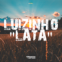 LUIZINHO LATA