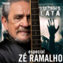 LUIZINHO LATA  ESPECIAL ZE RAMALHO