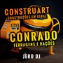 CONSTRUART E CONRADO FERRAGENS