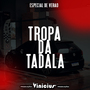 CD TROPA DA TADALA ESP DE VERAO