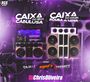 CD CAIXA DO NEGO E CAIXA DO MACIEL