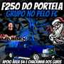 F250 DO PORTELA E GRUPO NO PELO FC