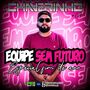 Cd Equipe Sem Futuro Vol.8 Ep Fim De Ano