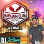 CD - Garagem Club Vol.2