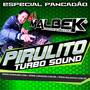 PIRULITO TURBO SOUND