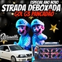 STRADA DEBOXADA E GOL G3 PANCADAO