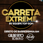 CD Carreta Extreme (2014 ) DjGilberto é o Bixo