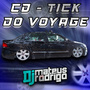 CD - TICK DO VOYAGE