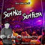 CD Equipe SemNosSemFesta  DJFrequencyMix