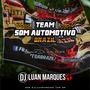 Team Som Automotivo Brazil Verao 2024