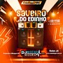 Saveiro do Edinho - Dj Moises Moura