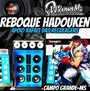 REBOQUE HADOUKEN  VOLUME 1