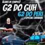 G2 DO GUH E G2 DO PIERI ESP CARNAVAL