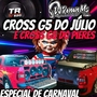 G5 DO JULIO E G5 DO PIRES ESP. CARNAVAL