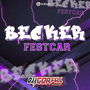 Cd Becker Festcar By Dj Igor Fell