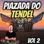 PIAZADA DO TENDEL VOLUME 2