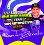 TEAM SOM AUTOMOTIVO BRAZIL CARNAVAL 2024