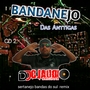 CD BANDANEJO REMIX DAS ANTIGAS CD 2