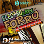 CD ELETRO MIX VERSAO FORRO E ARROCHA