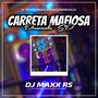 CARRETINHA MAFIOSA VOL 1