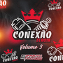 Cd Conexao 018 Volume 3 By Dj Igor Fell
