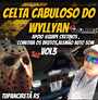 CELTA CABULOSO DO WILLYAN VOL3