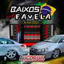 Baixos na Favela Oficial Volume 2