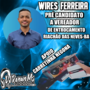 WIRES FERREIRA PRE CANDIDATO