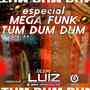 Especial Mega Funk Tum Dum Dum Volume11