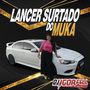 Lancer Surtado do Muka