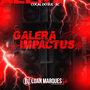 Galera Impactus