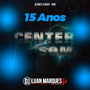 Center Som 15 Anos