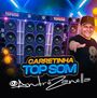 CARRETINHA TOP SOM 2024
