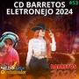 CD BARRETOS ELETRONEJO 2024  vol53