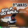 CD GOLF DO RAUL E DONKAS SOUND