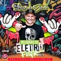 RELIQUIAS DO ELETROFUNK VOLUME 6