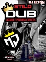STILO DUB E M.J EVOLUTION DJ ELTON