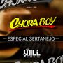 CD CHORA BOY - ESPECIAL SERTANEJO